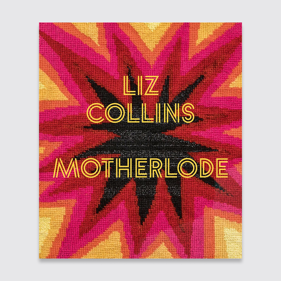 Liz Collins: Motherlode