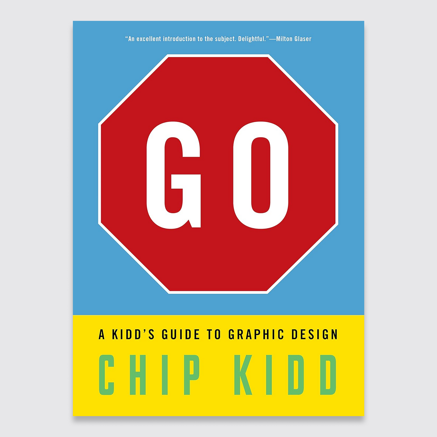 Go: A Kidd's Guide to Graphic Design