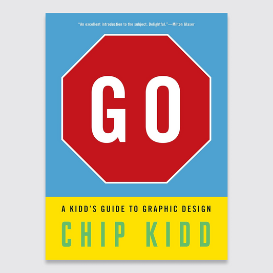 Go: A Kidd's Guide to Graphic Design